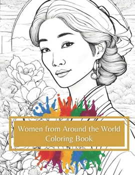 Paperback Women From Around The World: Coloring Book