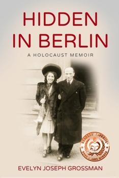 Paperback Hidden in Berlin: A Holocaust Memoir Book