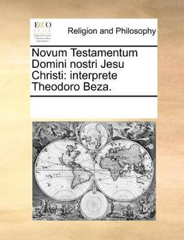 Paperback Novum Testamentum Domini Nostri Jesu Christi: Interprete Theodoro Beza. [Latin] Book