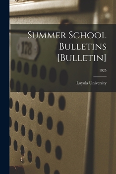 Paperback Summer School Bulletins [Bulletin]; 1925 Book