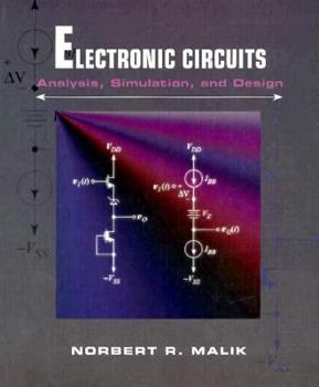 Hardcover Electronic Circuits: Analysis, Simulation, and Design Book