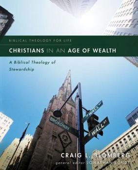 Paperback Christians in an Age of Wealth: A Biblical Theology of Stewardship Book
