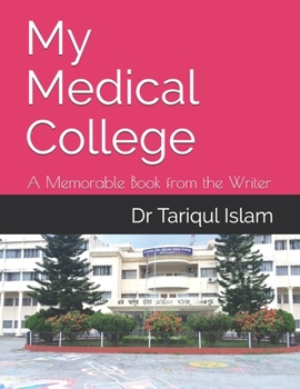 Paperback My Medical College: A Memorable Book from the Writer Book