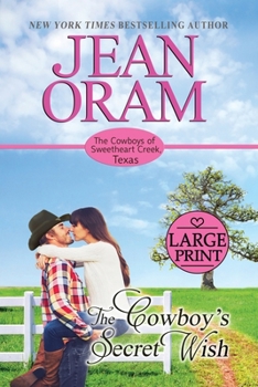 Paperback The Cowboy's Secret Wish: An Opposites Attract Romance Cowboy Romance [Large Print] Book