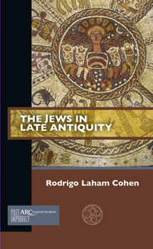 Paperback The Jews in Late Antiquity Book