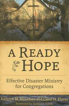 Paperback A Ready Hope: Effective Disaster Ministry for Congregations Book