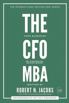 Paperback The CFO MBA: Your Blueprint to Financial Excellence Book