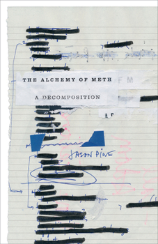 Paperback The Alchemy of Meth: A Decomposition Book