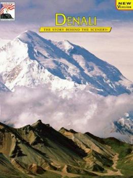 Paperback Denali: The Story Behind the Scenery (English and German Edition) Book