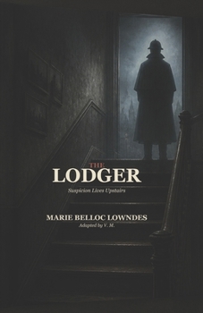 Paperback The Lodger: Suspicion Lives Upstairs Book