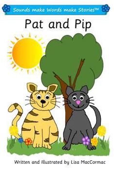Paperback Pat and Pip: Sounds make Words make Stories, Plus Level, Series 1, Book 1 Book