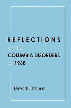 Paperback Reflections on the Columbia Disorders of 1968 Book