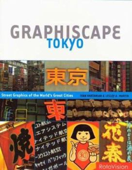 Paperback Graphiscape: Tokyo: Street Graphics of the World's Great Cities Book