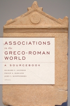 Paperback Associations in the Greco-Roman World: A Sourcebook Book