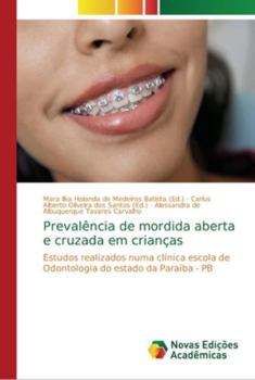 Paperback Prevalência de mordida aberta e cruzada em crianças [Portuguese] Book
