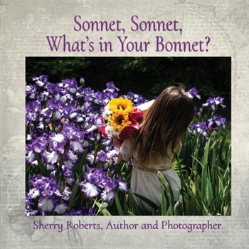 Paperback Sonnet, Sonnet, What's in Your Bonnet? Book