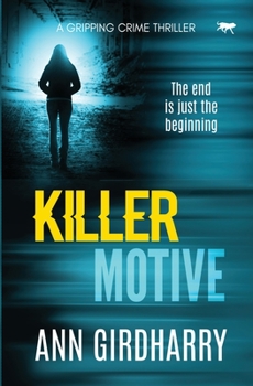 Killer Motive - Book #1 of the Detective Grant and Ruby
