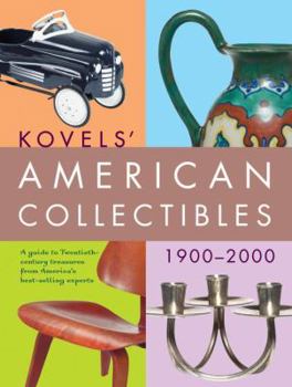 Paperback Kovels' American Collectibles 1900 to 2000 Book