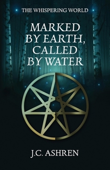 Paperback Marked by Earth, Called by Water Book