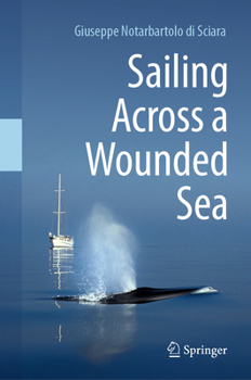 Hardcover Sailing Across a Wounded Sea Book