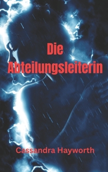 Die Abteilungsleiterin