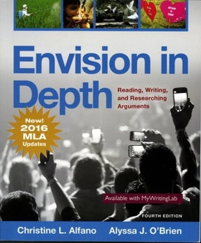 Paperback Envision in Depth Reading, Writing, and Researching Arguments, MLA Update Book