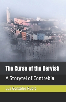 Paperback The Curse of the Dervish: A Storytel of Contrebia Book