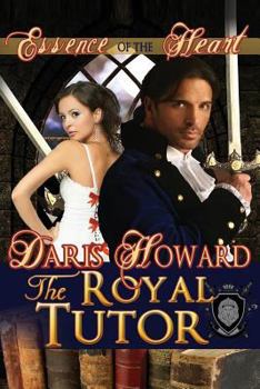 Paperback Essence Of The Heart: The Royal Tutor Book