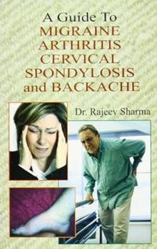 Paperback A Guide to Migraine Arthritis Cervical Spondylosis and Backache Book