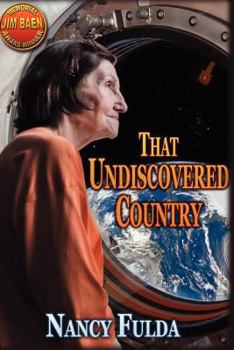 Paperback That Undiscovered Country: (Jim Baen Memorial Contest Winner) Book