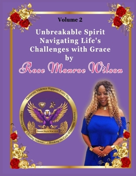Paperback Unbreakable Spirit Navigating Life's Challenges with Grace Book