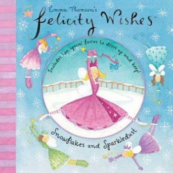 Hardcover Felicity Wishes Snowflakes and Sparkledust Book