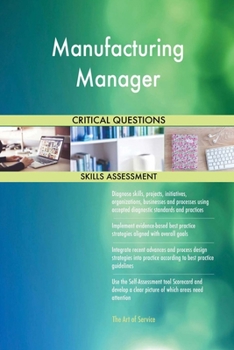 Paperback Manufacturing Manager Critical Questions Skills Assessment Book