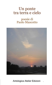 Paperback Un ponte tra terra e cielo [Italian] Book
