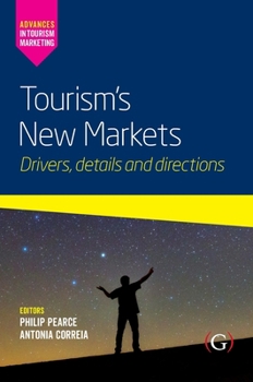 Paperback Tourism's New Markets: Drivers, details and directions Book