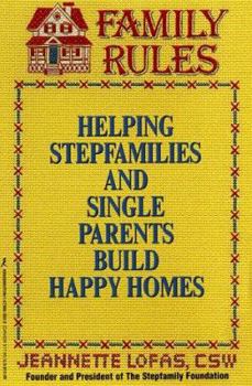 Paperback Family Rules: Helping Stepfamilies and Single Parents Build Happy Homes Book