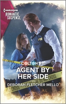 Colton 911: Agent By Her Side - Book #4 of the Colton 911: Grand Rapids