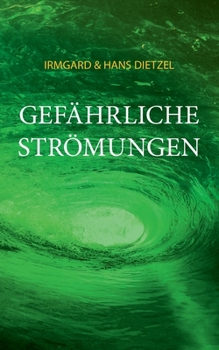 Paperback Gefährliche Strömungen [German] Book