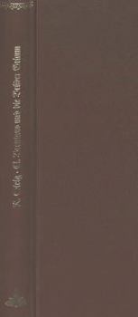 Clemens Brentano Und Die Brueder Grimm: Nachdruck Der Ausgabe Berlin 1914.