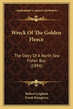 Paperback Wreck Of The Golden Fleece: The Story Of A North Sea Fisher Boy (1894) Book