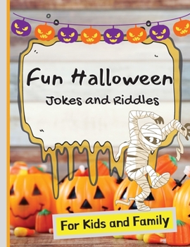 Paperback Fun Halloween Jokes and Riddles for Kids and Family Book