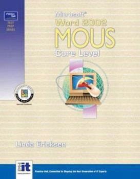 Paperback Prentice Hall Test Prep Series: Microsoft Word 2002 MOUS Core Level Book