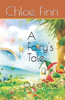 Paperback A Fairy's Tale: Out of Time Book