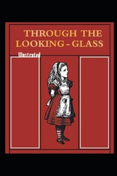 Paperback Through the Looking Glass Illustrated Book