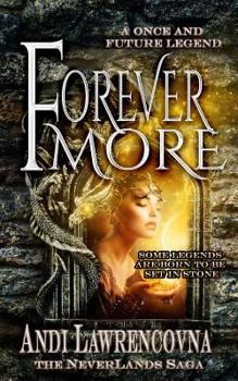 Paperback ForeverMore: A Once and Future Legend Book
