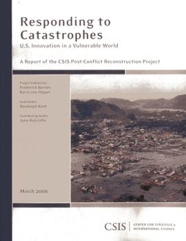 Paperback Responding to Catastrophes: U.S. Innovation in a Vulnerable World Book