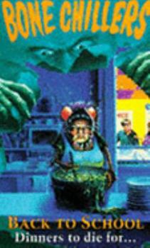 Back to School - Book #3 of the Bone Chillers