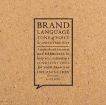 Paperback Brand Language: Tone of Voice the Wordtree Way Book