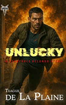 Paperback Unlucky: A StarForce Recondo Story Book
