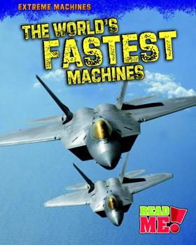 Hardcover The World's Fastest Machines Book